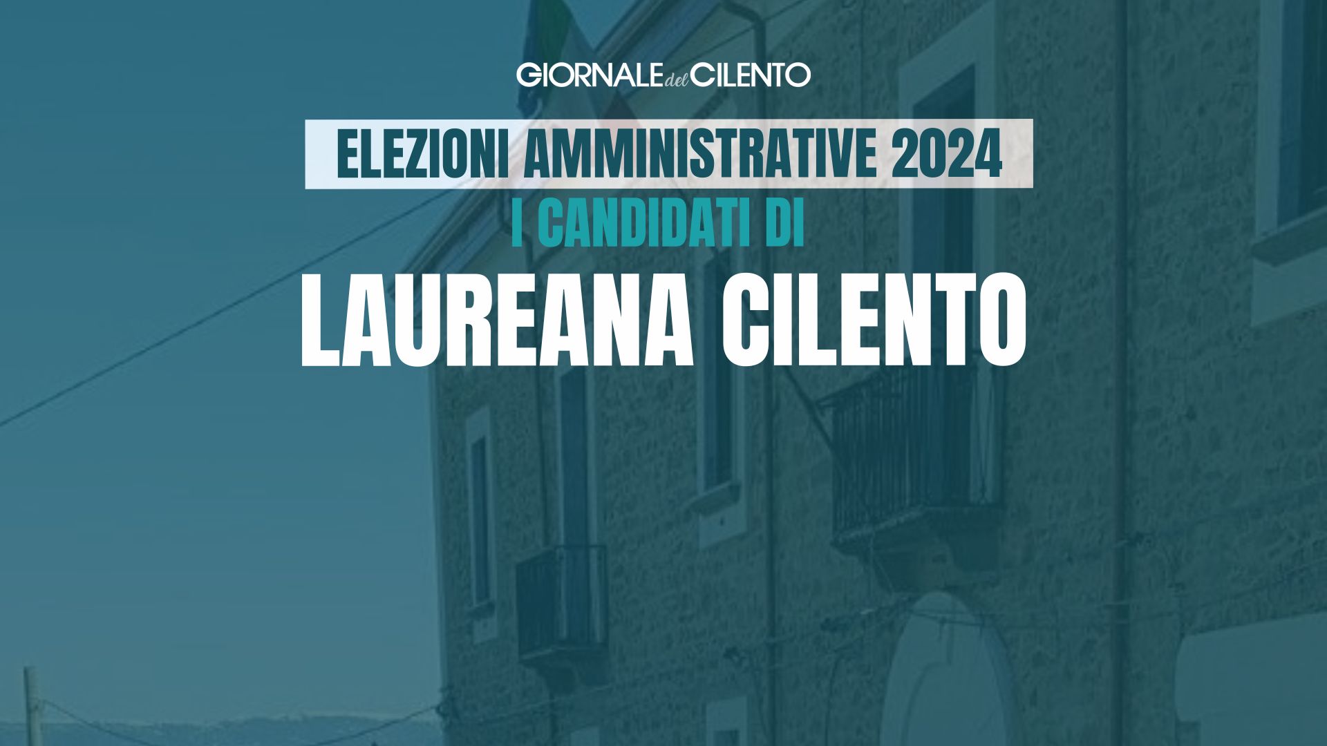 Elezioni comunali 2024, liste e candidati a Laureana Cilento