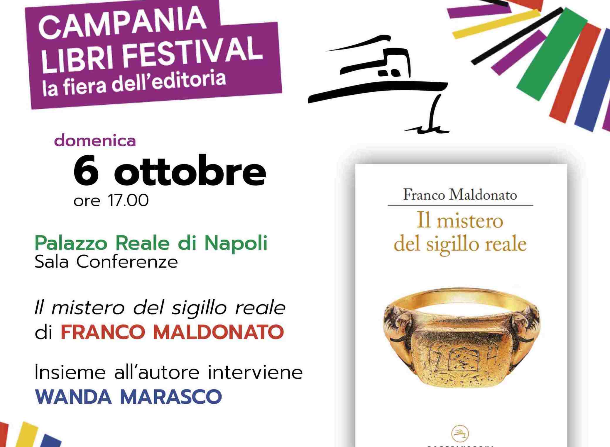 Campania libri festival, Maldonato presenta «Il mistero del sigillo reale» con Wanda Marasco