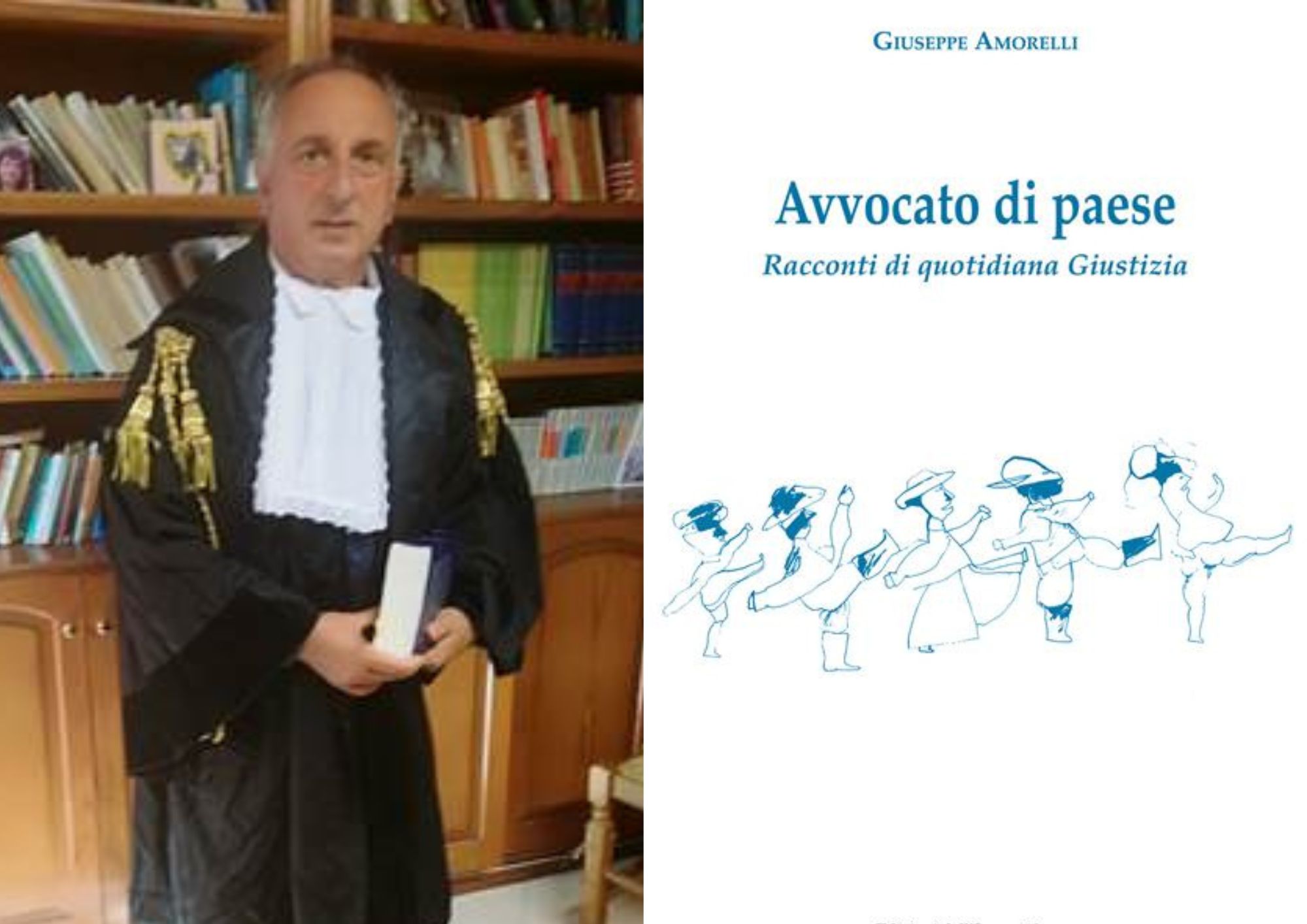 Giuseppe Amorelli: «Avvocato di paese. Racconti di quotidiana giustizia»