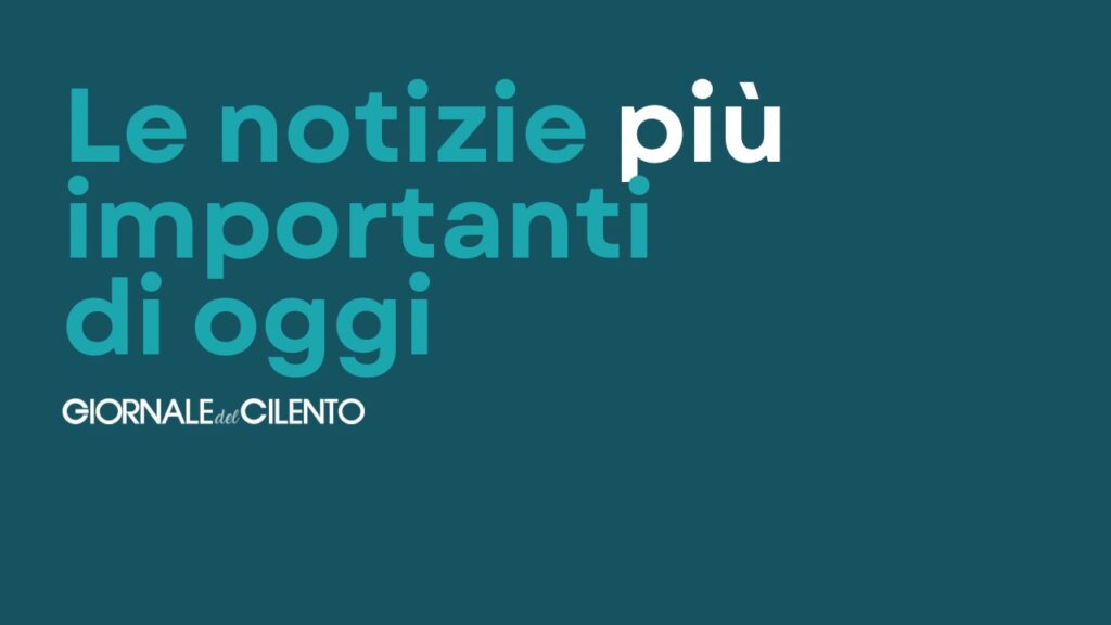 I principali fatti del 9 gennaio 2025 nel Cilento