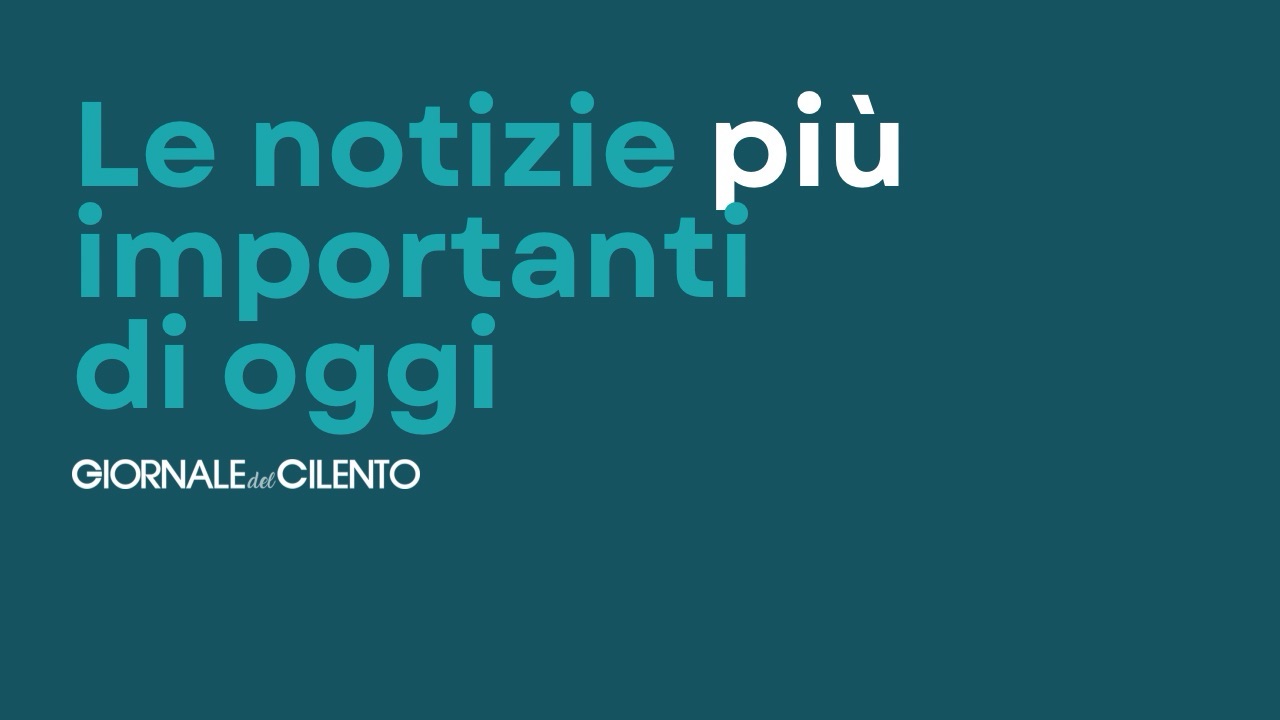 I principali fatti dell’11 gennaio 2025 nel Cilento